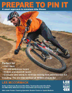 Prepare to Pin It: A Smart Approach to Mountain Bike Fitness
