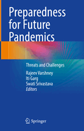 Preparedness for Future Pandemics: Threats and Challenges