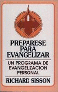 Preparese Para Evangelizar - Sisson, Richard, and Ditmore, Esteban (Translated by), and Powell, David (Translated by)