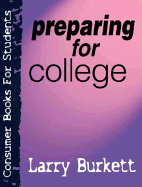 Preparing for College - Burkett, Larry, and Miller, Kevin