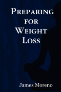 Preparing for Weight Loss