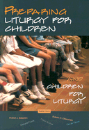 Preparing Liturgy for Children and Children for Liturgy