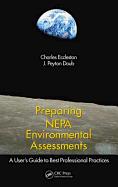 Preparing NEPA Environmental Assessments: A User's Guide to Best Professional Practices