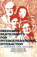 Preparing Participants for Intergenerational Interaction: Training for Success