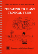 Preparing to Plant Tropical Trees