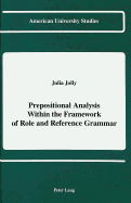 Prepositional Analysis Within the Framework of Role and Reference Grammar