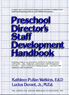 Preschool Director's Staff Development Handbook