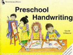 Preschool Handwriting: Developed to Meet National Guidelines for Under Fives - Dittberner, Louise