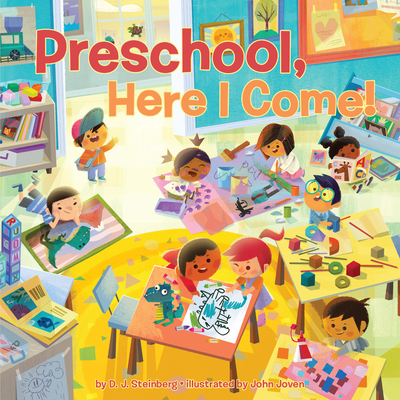 Preschool, Here I Come! - Steinberg, D J