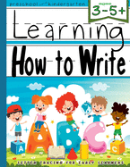 Preschool Letter Tracing: Learning How to Write: Alphabet and Number Tracing for Preschool and Early Learners, Builds Handwriting Skills, Pages of Activities for Each Letter and Number