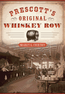 Prescott's Original Whiskey Row