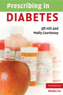 Prescribing in Diabetes - Hill, Jill, and Courtenay, Molly