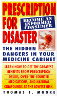 Prescription for Disaster - Moore, Thomas J