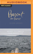 Present Over Perfect Guided Journal: Journey to a Simpler, More Soulful Life