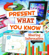 Present What You Know: Sharing Information