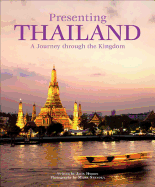 Presenting Thailand: A Journey Through the Kingdom