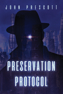 Preservation Protocol