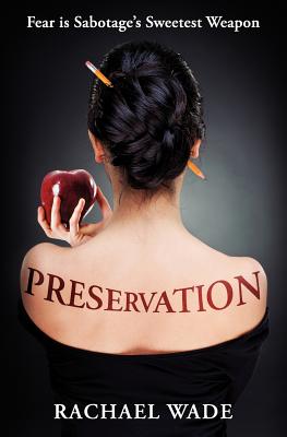 Preservation - Wade, Rachael