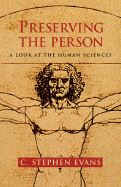 Preserving the Person: A Look at the Human Sciences