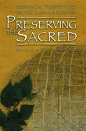 Preserving the Sacred: Historical Perspectives of the Ojibwa Midewiwin
