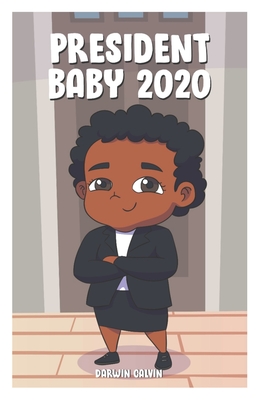 President Baby 2020 - Calvin, Darwin