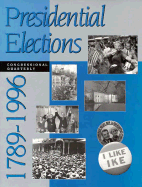 Presidential Elections, 1789-1996 - CQ Press