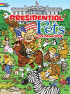 Presidential Pets Coloring Book