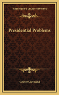 Presidential Problems