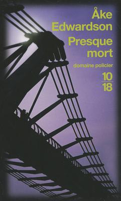 Presque Mort - Edwardson, Ake