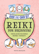Press Here! Reiki for Beginners Book and Card Deck: Your Guide to Subtle Energy Therapy