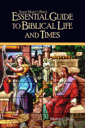 Press, Saint Mary's (R) Essential Guide to Biblical Life and Times