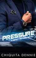 Pressure: A Best Friend's Brother Work Place Romance