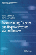 Pressure Injury, Diabetes and Negative Pressure Wound Therapy