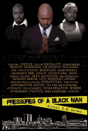 Pressures of a Black Man