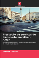 Prestao de servios de transporte em Mizan-Aman