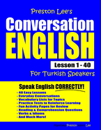 Preston Lee's Conversation English for Turkish Speakers Lesson 1 - 40