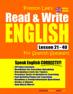 Preston Lee's Read & Write English Lesson 21 - 40 For Spanish Speakers (British Version)