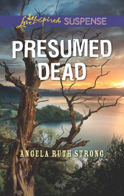 Presumed Dead - Strong, Angela Ruth