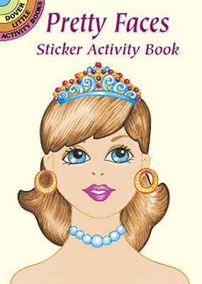 Pretty Faces Sticker Activity Book - Stillerman, Robbie