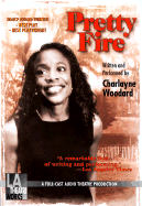 Pretty Fire - Woodard, Charlayne (Performed by)