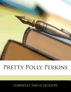 Pretty Polly Perkins