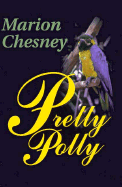 Pretty Polly - Chesney, Marion