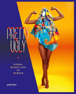 Pretty Ugly: Visual Rebellion in Design