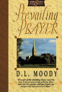 Prevailing Prayer