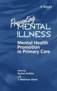 Preventing Mental Illness: Mental Health Promotion in Primary Care