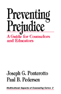 Preventing Prejudice: A Guide for Counselors and Educators