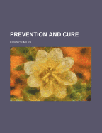 Prevention and Cure