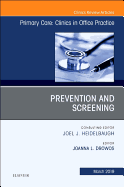Prevention and Screening, An Issue of Primary Care: Clinics in Office Practice: Volume 46-1