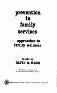 Prevention in Family Services: Approaches to Family Wellness