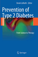 Prevention of Type 2 Diabetes: From Science to Therapy